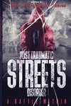 Post Traumatic Streets Disorder