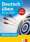 Deutsch üben bis es sitzt 5./6. Klasse