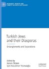 Turkish Jews and their Diasporas