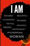 I AM PHENOMENAL WOMAN