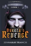 Dukker's Revenge