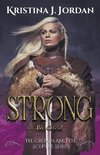 Strong - A Fairy Tale Retelling of the Princess and the Pea