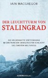 Der Leuchtturm von Stalingrad