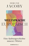 Weltsprache Europäisch