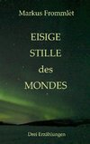 Eisige Stille des Mondes