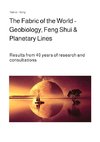 The Fabric of the World - Geobiology, Feng Shui & Planetary Lines