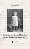 Kinderkrankheiten und Schicksal