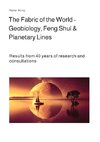 The Fabric of the World - Geobiology, Feng Shui & Planetary Lines