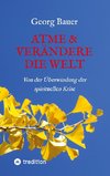 Atme & verändere die Welt