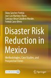 Disaster Risk Reduction in Mexico