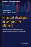 Financial Strategies in Competitive Markets