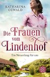 Die Frauen vom Lindenhof - Ein Neuanfang für uns