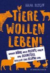 Tiere wollen leben!