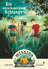 Mission Hollercamp (Bd.4) - Die verschwundene Schlange