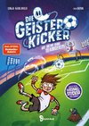 Die Geisterkicker - Nie mehr ohne Teamgeist!