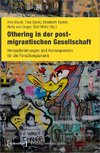 Othering in der postmigrantischen Gesellschaft