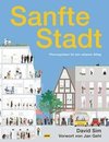 Sanfte Stadt