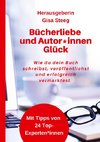 Bücherliebe und Autor*innenGlück