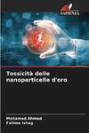 Tossicità delle nanoparticelle d'oro