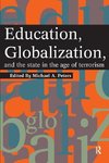 Peters, M: Education, Globalization and the State in the Age