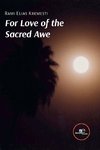 For love of the sacred awe