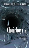 A Choirboyy's Tale