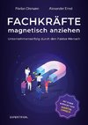 Fachkräfte magnetisch anziehen