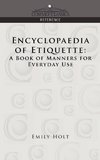 ENCYCLOPAEDIA OF ETIQUETTE