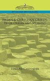 Pagan & Christian Creeds