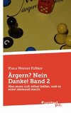 Ärgern? Nein Danke! Band 2