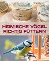 Heimische Vögel richtig füttern