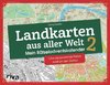 Landkarten aus aller Welt 2 - Mein Rätseladventskalender