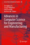 Advances in Computer Science for Engineering and Manufacturing