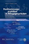 Positionierungspraktiken in Alltagsgesprächen