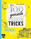 100 geniale Zeichentricks - Übungsbuch