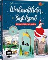 Weihnachtlicher Bastelspaß für Groß und Klein