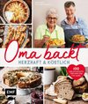 Oma backt: Herzhaft und köstlich