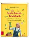 Das Gute-Laune-Kochbuch