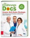 Die Ernährungs-Docs - Unsere Anti-Krebs-Strategie