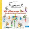 Frederick und seine Freunde: Wir zählen von 1 bis 8, dann beginnt die Weihnachtsnacht