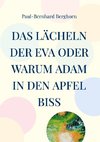 Das Lächeln der Eva oder warum Adam in den Apfel biss