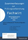 Zusammenfassung zur Prüfungsvorbereitung Fachwirt