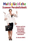 Multiglückliche Scanner Persönlichkeit