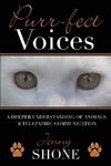 Purr-fect Voices - A Deeper Understanding of Animals & Telepathic Communication