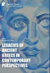 Legacies of Ancient Greece in Contemporary Perspectives