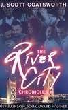 The River City Chronicles