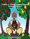 Tamia T Scott MeMaw's Garden Activity Book