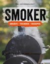 Smoker  Geräte, Technik, Rezepte