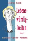 Lebenswürdigkeiten Band I