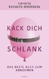 Kack dich schlank